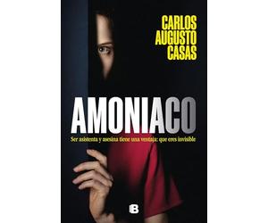 Amoniaco / Ammonia: Ser asistenta y asesina tiene una ventaja; Que eres invisible