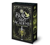 Amor a la muerte: Black Bird Academy 1