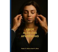 Amor Além das Aparências