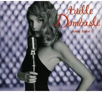 Amor Amor by ARIELLE DOMBASLE (2005-05-16)