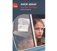 Amor Armat - [Livre en VO] Clement, Jennifer (Auteur)