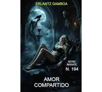 AMOR COMPARTIDO: Otra aventura de Ricardo Arrate, el detective sicalíptico.