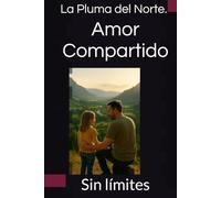 Amor Compartido: Sin límites