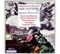 Scarlatti / Mercuri / Bonazzo – Amor D’un Ombra E Gelosia D’un Aura – CD – Mercury