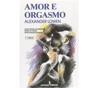 Amor E Orgasmo Alexander Lowen (Auteur)
