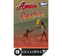 Amor Eléctrico - Léa Lopez - Auto-Édition - ebook (ePub) - Livre
