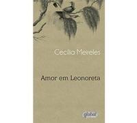 Amor Em Leonoreta Cecília Meireles (Auteur)