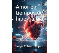 Amor en tiempos de hipergamia: Cómo el dinero, las redes sociales y el capitalismo están reescribiendo las reglas del romance