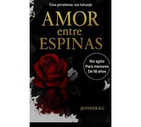 Amor entre espinas: Una promesa: un tatuaje