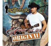 Amor Es Ser Original by Inesperado (2007-05-22)