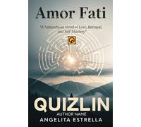Amor Fati (Love of Fate): A Nietzschean Novel of Love, Betrayal, and Self-Mastery