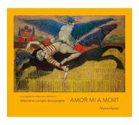 Amor mi a mort Stéphane Menetrier (Auteur), Stéphane Lovighi-Bourgogne (Auteur)