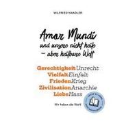 Amor Mundi Und Unsere Nicht Heile - Aber Heilbare Welt