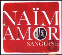 Amor, Naim - Sanguine