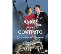 Amor por contrato - Emmanuel Guerra Martos - SELECTA - ebook (ePub) - Livre