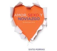 Amor, Sexo Y Noviazgo