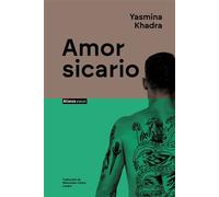Amor sicario - Yasmina Khadra - Alianza Editorial - ebook (ePub) - Livre
