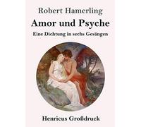 Amor Und Psyche (Großdruck)