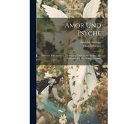 Amor Und Psyche; Märchen Von Apulejus. Übertragen Von Eduard Norden, Mit Buchschmuck Von Walter Tiemann