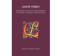 ¡Amor visible!: Propuestas didácticas sexodiversas en torno a Federico García Lorca