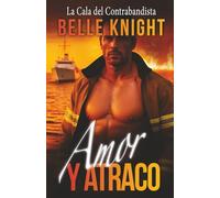 Amor y Atraco: La Cala del Contrabandista