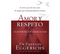 Amor y respeto cuaderno de ejercicios by Dr. Emerson Eggerichs Dr. Emerson Eggerichs (Auteur)