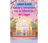 Amor y secretos en la librería del lago - Laura Bloom - Newton Compton Editores / Duomo ediciones - ebook (ePub) - Livre