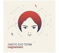 Negramaro – Amore Che Torni – Import – Sugar