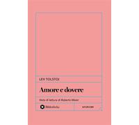 Amore e dovere - Lev Tolstoj - Bibliotheka Edizioni - ebook (ePub) - Livre