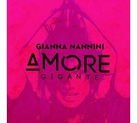 Nannini, Gianna - Amore Gigante