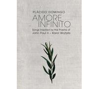 Amore Infinito: Songs Inspired by the Poems of John Paul II by Plácido Domingo, Josh Groban, Andrea Bocelli, Vanessa Williams, Placido Domingo (2009-03-10)