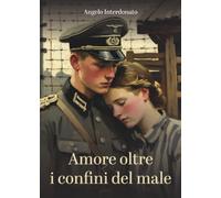 Amore oltre i confini del male