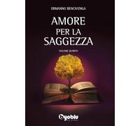 Amore per la saggezza (Vol. 4)