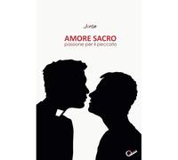 Amore Sacro: Passione Per Il Peccato