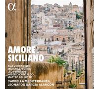 Cappella Mediterranea - Amore Siciliano