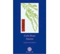 Amores - DOSSI, CARLO Dossi, Carlo (Auteur)