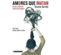 Amores Que Matan - [Livre en VO] Garrido Genoves, Vicente (Auteur)