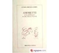 Amoretti. (O Las Tribulaciones De John Thomas Farwell) - Biblioteca Nueva Biblioteca Nueva (Auteur)