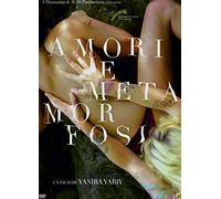 AMORI E METAMORFOSI