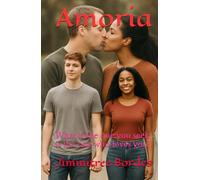 Amoria: What if the one you seek is the one who loves you?