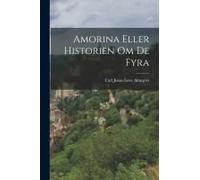 Amorina Eller Historien Om De Fyra