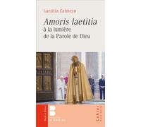 Amoris laetitia et la parole de dieu - Laetitia Calmeyn - Parole Et Silence Eds - broché - Essai