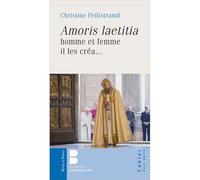 Amoris Laetitia, Homme Et Femme Il Les Créa