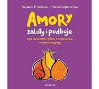 Amory zaloty i podboje Szymon Drobniak, Maria £epkowska (Buch auf Polnisch)
