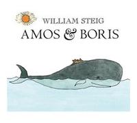 Amos amp Boris by William Steig William Steig (Auteur)