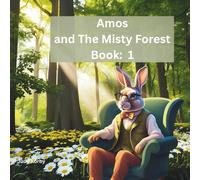 Amos and The Misty Forest