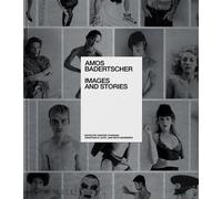 Amos Badertscher Images and Stories - Collectif - Monacelli Press - relié - Beau livre
