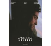 Amos Gitai - Genèses