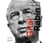 Amos Gitai – Yitzhak Rabin – Chroniques d'un assassinat – Gallimard