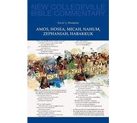 Amos, Hosea, Micah, Nahum, Zephaniah, Habakkuk
